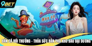 Bắn cá đổi thưởng